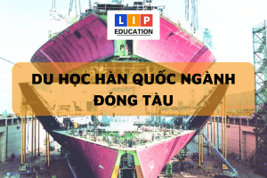 DU HOC HAN QUOC NGANH DONG TAU 300x200 1