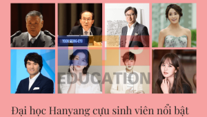 Những cưu sinh viên nổi bật của Hanyang University